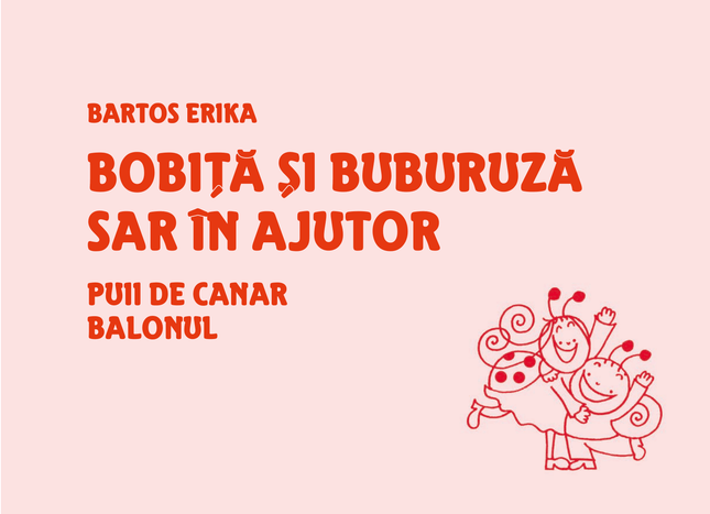 Prima pagina a cartii Bobita si Buburuza sar in ajutor
