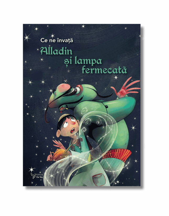 Coperta cartii Ce ne învață Alladin și lampa fermecată