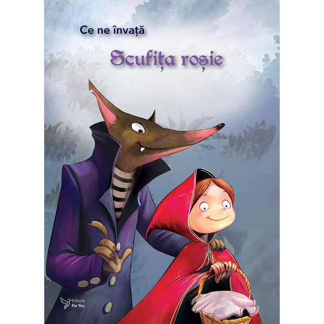 Coperta cartii Ce ne invata Scufita Rosie pe miniLama.ro