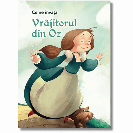 Coperta cartii Ce ne învață Vrăjitorul din Oz