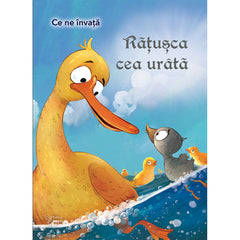 Coperta cartii Ce ne invata ratusca cea urata, pe miniLama.ro