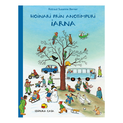 Coperta cartii Hoinari prin anotimpuri. Iarna - Poveste în limba română