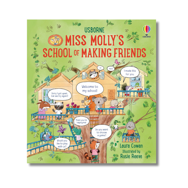 Book cover of 'Miss Molly's School of Making Friends' by Usborne with colorful illustrations of animals around a treehouse.