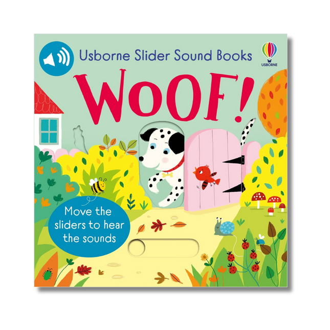 Usborne Slider Sound Books titled 'Woof!' with a dog and door illustration on a colorful cover.