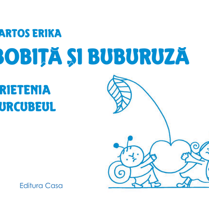 Prima pagina a cartii Bobiţă şi Buburuză