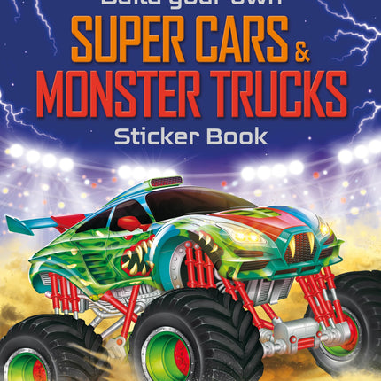 Coperta cartii Build Your Own Super Cars and Monster Trucks