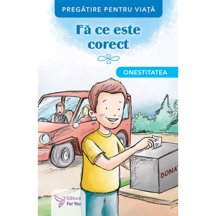 Coperta cartii Fă ce este corect pe minilama.ro