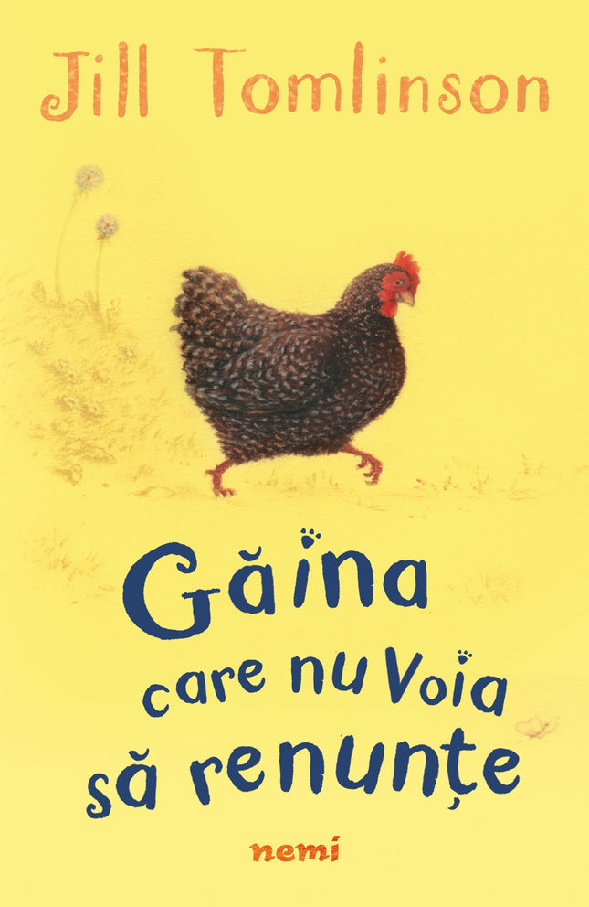 Coperta cartii Găina care nu voia să renunțe - Poveste în limba română
