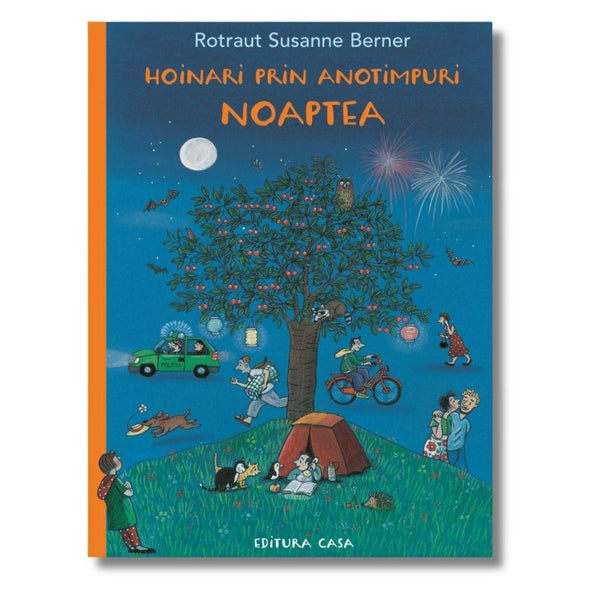 Hoinari prin anotimpuri. Noaptea - Poveste în limba română