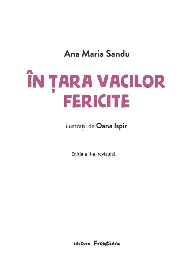 Prima pagina a cartii În țara vacilor fericite