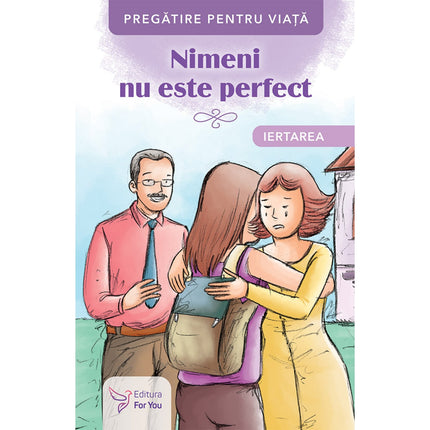 Coperta cartii Nimeni nu este perfect. Iertarea pe miniLama.ro