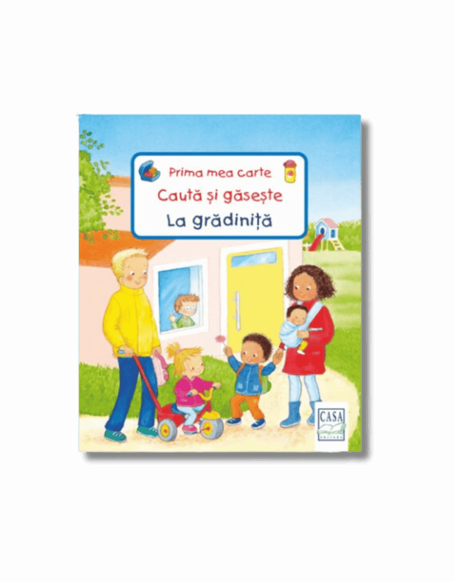 Coperta cartii Prima mea carte Caută și găsește - La grădiniță