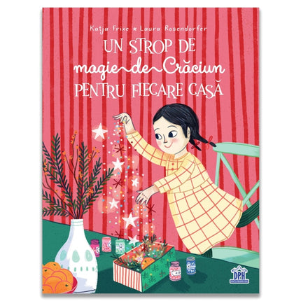 Coperta cartii Un strop de magie de Crăciun pentru fiecare casă - Carte de Crăciun pentru copii