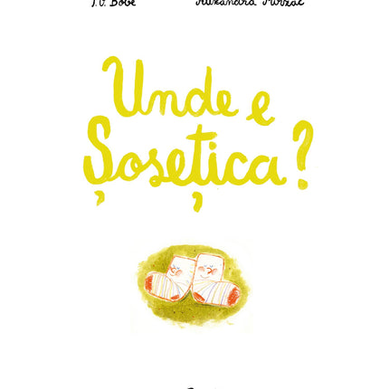 Prima pagina a cartii Unde e Șosețica?