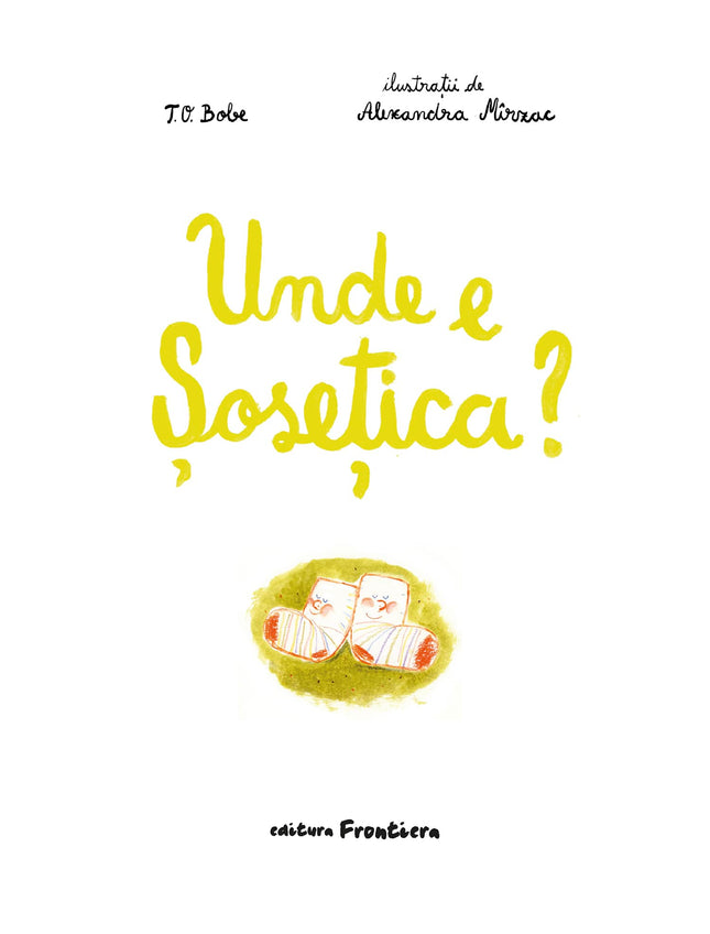 Prima pagina a cartii Unde e Șosețica?
