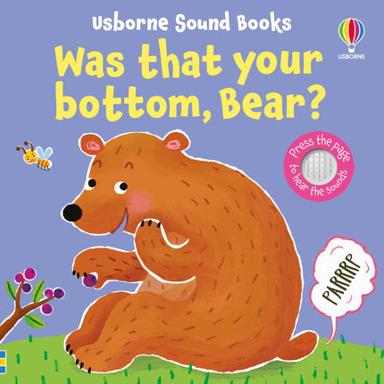 Coperta carte Was That Your Bottom, Bear?